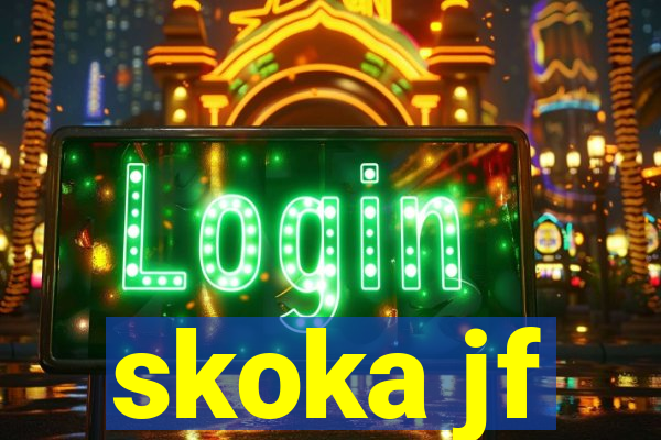 skoka jf